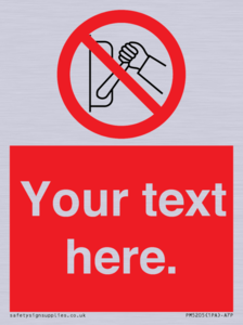 Custom Do Not Operate Sign